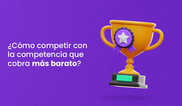 cómo competir con la competencia que cobra mas barato