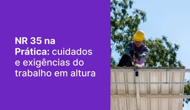 NR 35 na prática