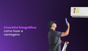à esquerda, título do artigo: Relatório fotográfico: o que é, como fazer e vantagens e à direita, imagem de técnico fotografando com o celular