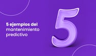 5 ejemplos del mantenimiento predictivo