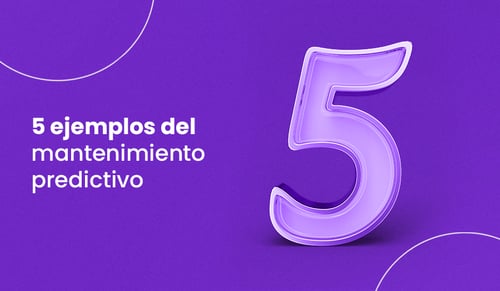 5 ejemplos del mantenimiento predictivo