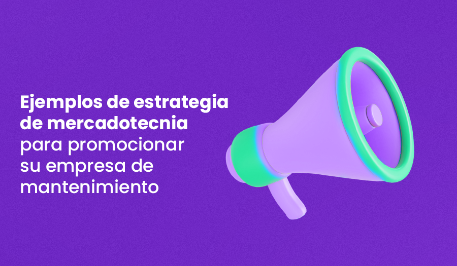Ejemplos de estrategia de mercadotecnia para empresa de mantenimiento