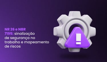 à esquerda, título: NR 26 e NBR 7195: tudo sobre sinalização de segurança e à direita, ilustração de engrenagem