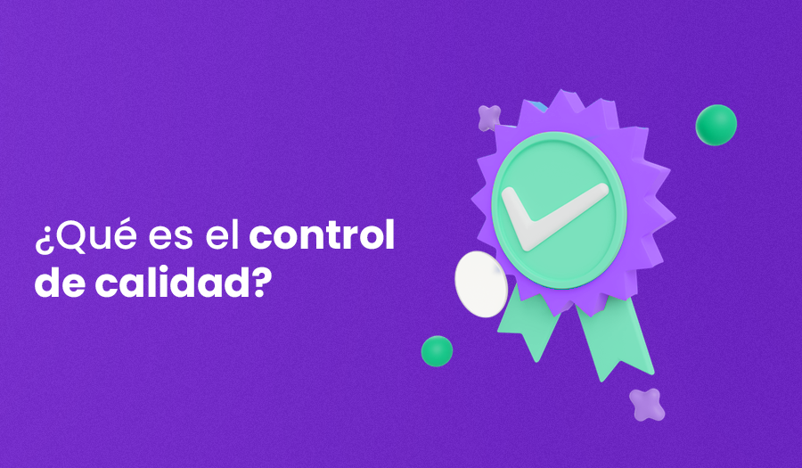 ¿Qué es el control de calidad?