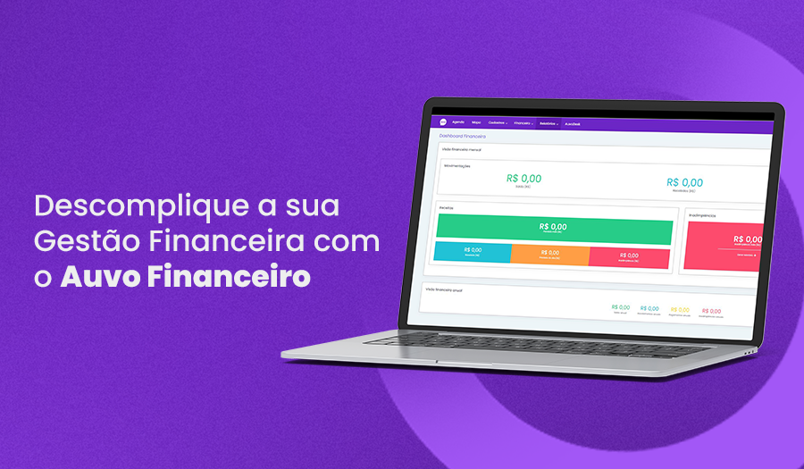 Descomplique a sua Gestão Financeira com o Auvo Financeiro